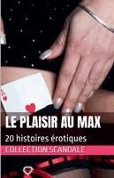 Collection Scandale - plaisir au max, Häftad