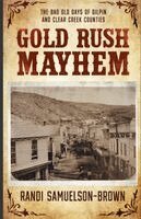 Gold Rush Mayhem