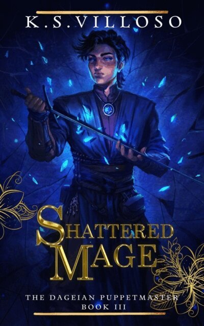 K.S. Villoso - Shattered Mage, E-bok. Tillgänglighet: Lägg i varukorg