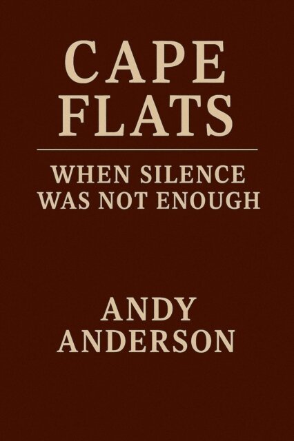 Andy Anderson - Cape Flats - When the silence was not enough, E-bok