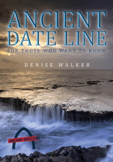 DENISE WALKER - Ancient Date Line, E-bok