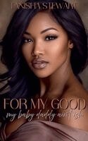 Tanisha Stewart - For My Good, Häftad. Tillgänglighet: Lägg i varukorg