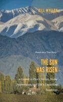 Bill Wylson - Sun Has Risen, Häftad