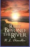 H L Chandler - Rest Beyond the River, Häftad. Tillgänglighet: Lägg i varukorg