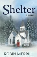 Robin Merrill - Shelter, Häftad