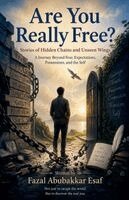 Fazal Abubakkar Esaf - Are You Really Free?, Häftad. Tillgänglighet: Lägg i varukorg
