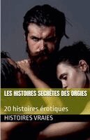 Histoires Vraies - Les histoires secrètes des orgies, Häftad