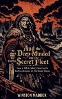 Winston Maddox - Aud the Deep-Minded and the Secret Fleet, Häftad. Tillgänglighet: Lägg i varukorg