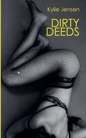 Kylie Jensen - Dirty Deeds, Häftad