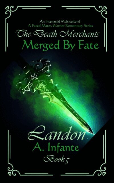 A Infante - Merged by Fate; Landon, E-bok