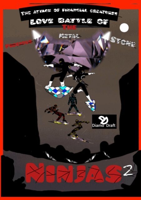 Edward Thompson - Attack of The Financial creatures Love Battle of The Precious Metal Stone Ninjas Part 2, E-bok