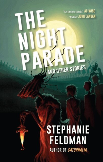 Stephanie Feldman - Night Parade and Other Stories, E-bok. Tillgänglighet: Kommande