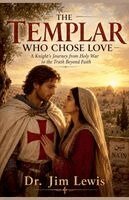 Jim Lewis - Templar Who Chose Love, Häftad