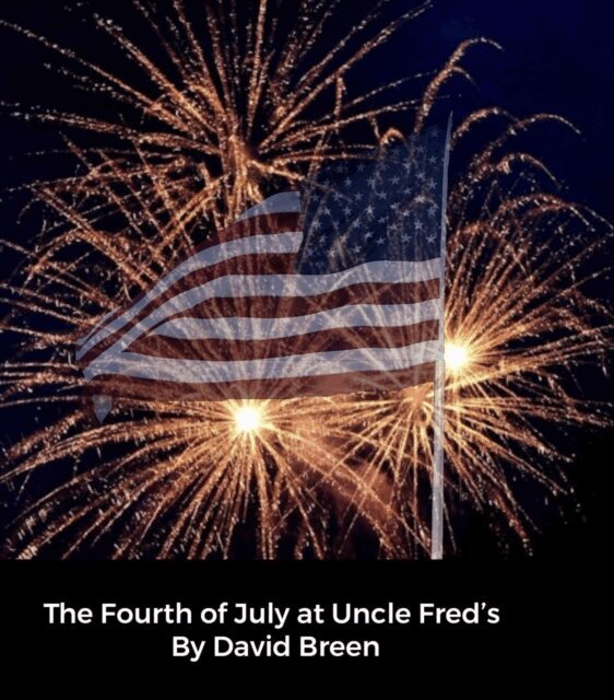 David Breen - Fourth of July at Uncle Fred's, E-bok
