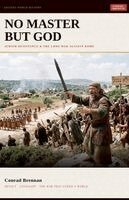 Conrad Brennan - No Master But God, Häftad. Tillgänglighet: Lägg i varukorg