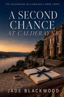 Jade Blackwood - A Second Chance at Calderayne, Häftad. Tillgänglighet: Lägg i varukorg