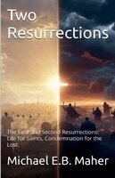 Michael E B Maher - Two Resurrections, Häftad