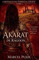 Marcel Pujol - Akarat de Ragoon, Häftad