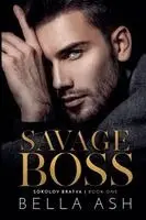 Bella Ash - Savage Boss, Häftad. Tillgänglighet: Lägg i varukorg