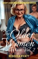 Rebecca Ryatt - The Older Women Collection (Lucky Lads Bed Glamorous Grans): Volume 2, Häftad. Tillgänglighet: Lägg i varukorg