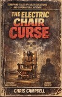 Chris Campbell - Electric Chair Curse, Häftad