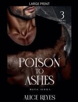 Alice Reyes - Poison to Ashes Mafia Series, Häftad