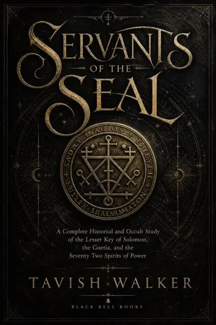 Tavish Walker - Servants of the Seal: A Complete Historical and Occult Study of the Lesser Key of Solomon, the Goetia, and the Seventy Two Spirits of Power, E-bok. Tillgänglighet: Lägg i varukorg