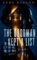Knox Harrow - Doorman Kept A List, Häftad