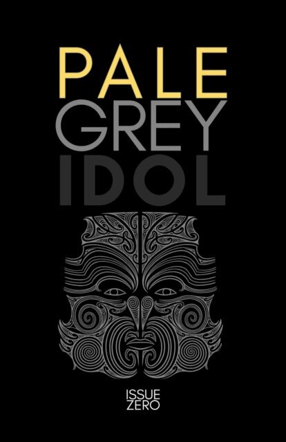 Undertow Publications - Pale Grey Idol, Issue Zero, E-bok