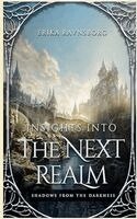 Erika Ravnsborg - Insights into the Next Realm, Häftad