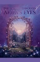 Akifa Shazzad Prova - World Through Akifa's Eyes, Häftad