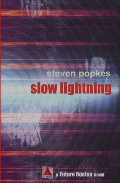 Steven Popkes - Slow Lightning, E-bok. Tillgänglighet: Lägg i varukorg