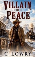 C Lowry - Villain of Peace, Häftad