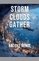 Brooke Renee - Storm Clouds Gather part B, Häftad. Tillgänglighet: Lägg i varukorg