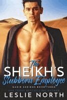 Leslie North - Sheikh's Stubborn Employee, Häftad