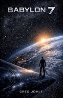 Greg Johle - Babylon 7, Häftad