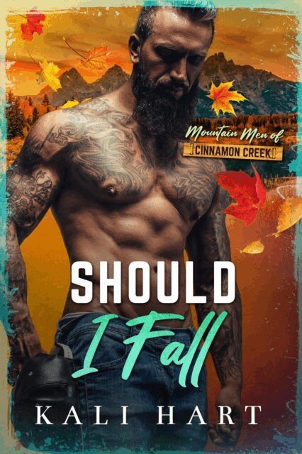 Kali Hart - Should I Fall, E-bok