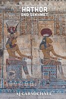 Aj Carmichael - Hathor and Sekhmet, Häftad