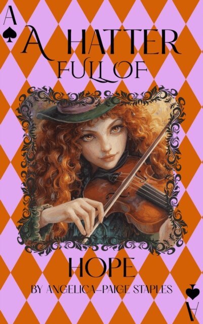 Angelica-Paige Staples - Hatter Full of Hope, E-bok