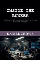 Daniel Crowe - Inside The Bunker, Häftad. Tillgänglighet: Lägg i varukorg
