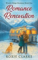 Roxie Clarke - Romance Renovation, Häftad