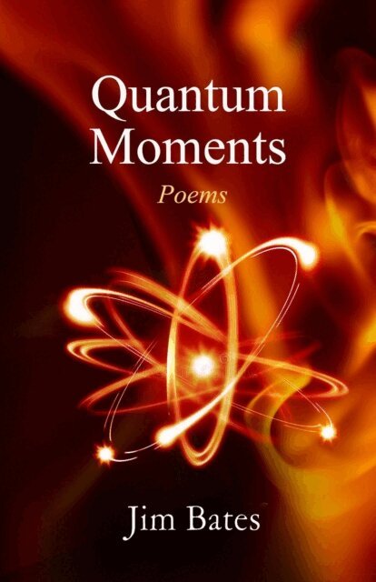 Jim Bates - Quantum Moments, E-bok