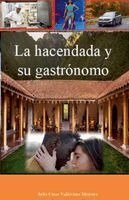 Julio Cesar Valdiviezo Montero - hacendada y su gastrónomo, Häftad. Tillgänglighet: Lägg i varukorg