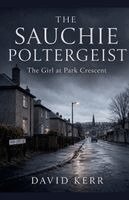 David Kerr - Sauchie Poltergeist, Häftad