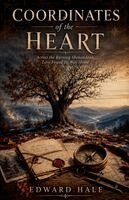 Edward Hale - Coordinates of the Heart, Häftad
