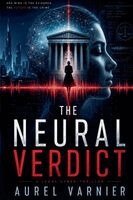 Aurel Varnier - Neural Verdict, Häftad