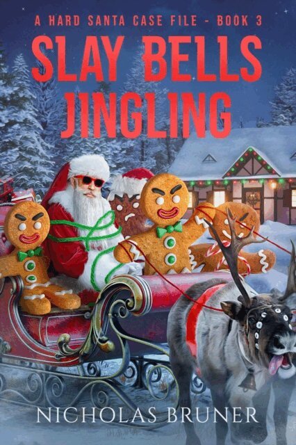 Nicholas Bruner - Slay Bells Jingling, E-bok