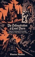 Winston Maddox - Defenestration of Count Thurn, Häftad