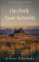 Casey Edwards - Op Zoek Naar Serenity, Häftad. Tillgänglighet: Lägg i varukorg