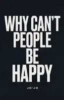 Jo'jo - Why Can't People Be Happy, Häftad. Tillgänglighet: Lägg i varukorg